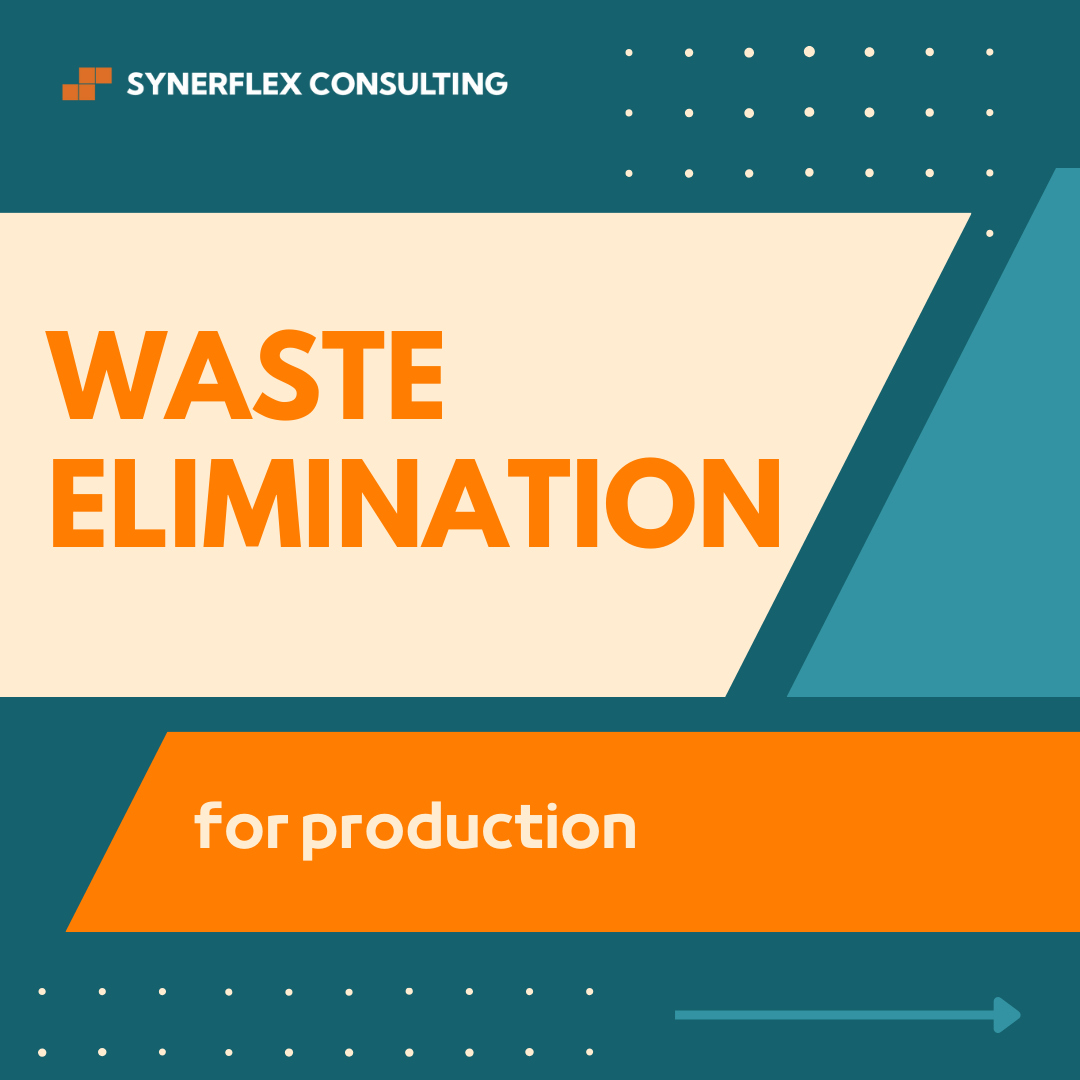 Waste Elimination